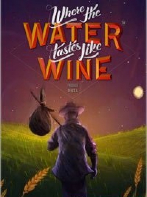 Covergrafik von Where the Water Tastes Like Wine Covergrafik von Where the Water Tastes Like Wine