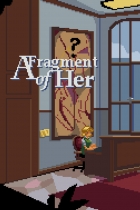 Covergrafik von A Fragment of Her Covergrafik von A Fragment of Her