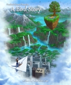 Covergrafik von A Bird Story Covergrafik von A Bird Story