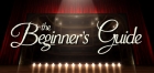 Covergrafik von The Beginner's Guide Covergrafik von The Beginner's Guide