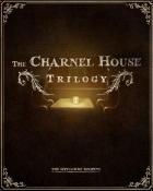 Covergrafik von The Charnel House Trilogy Covergrafik von The Charnel House Trilogy
