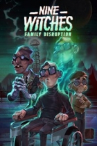 Covergrafik von Nine Witches: Family Disruption Covergrafik von Nine Witches: Family Disruption