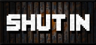 Covergrafik von Shut In Covergrafik von Shut In