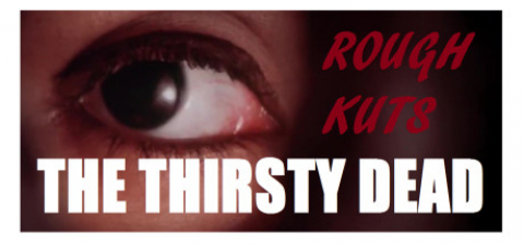 Covergrafik von ROUGH KUTS: The Thirsty Dead