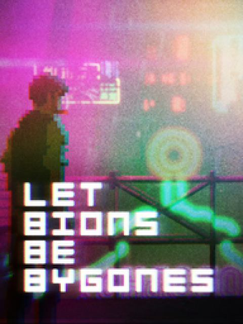 Covergrafik von Let Bions Be Bygones Covergrafik von Let Bions Be Bygones