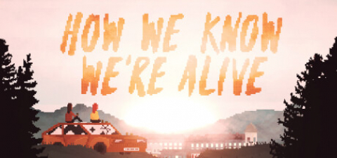 Covergrafik von HOW WE KNOW WE'RE ALIVE
