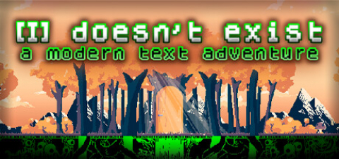 Covergrafik von [I] doesn't exist: a modern text adventure